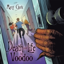 Death and Life by Voodoo