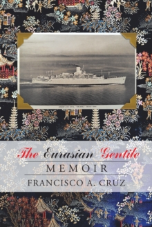 The Eurasian Gentile : Memoir