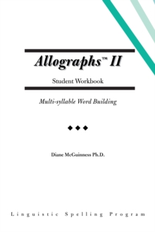 Allographs Ii Student Workbook : Multi-Syllable Word Building