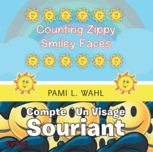 Counting Zippy Smiley Faces/Compte `Un Visage Souriant