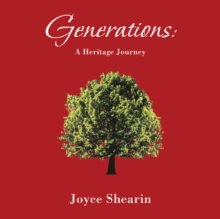 Generations: : A Heritage Journey