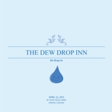 The Dew Drop Inn : Do Drop In