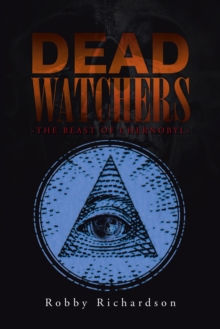 Dead Watchers : -Beast of Chernobyl-