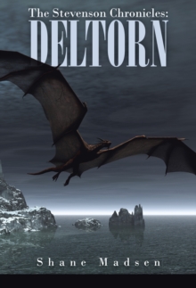 The Stevenson Chronicles: Deltorn