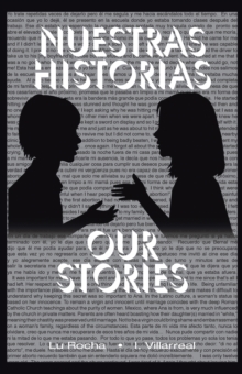 Nuestras Historias : Our Stories