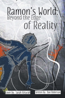 Ramon's World : Beyond the Edge of Reality