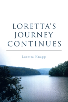 Loretta'S Journey Continues