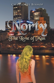 Norty : The Love of Man