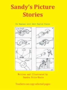 Sandy's Picture Stories : For Beginner Level Adult English Classes