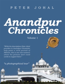 Anandpur Chronicles : Volume 1