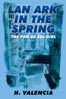 Lan Ark in the Spring : The Pan De Sal Girl