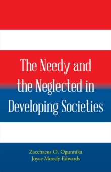 The Needy and the Neglected in Developing Societies.