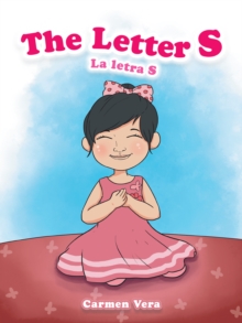 The Letter S : La Letra 'S' Por Carmen Vera