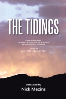 The Tidings: Volume Six : April 1964 to January 1971