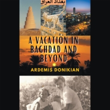 A Vacation in Baghdad and Beyond