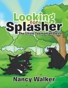 Looking for Splasher : The Little Tasmanian Devil