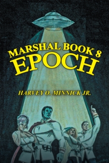 Marshal Book 8 : Epoch