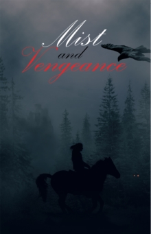 Mist and Vengeance : Sequel to Silent Twin