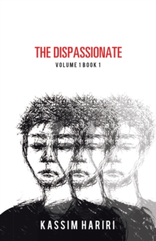 The Dispassionate : Volume 1 Book 1