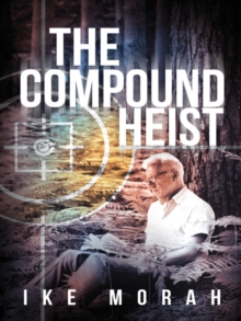 The Compound Heist