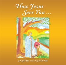 How Jesus Sees You ...