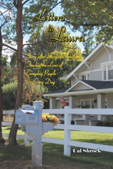 Letters to Laura : Story After Story of How God Touches the Lives of Everyday People-Every Day