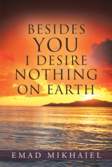 Besides You I Desire Nothing on Earth