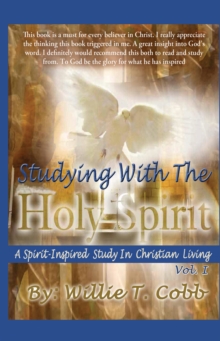 Studying with the Holy Spirit : (A Spirit-Inspired Study in Christian Living)