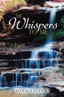 He Whispers to Me