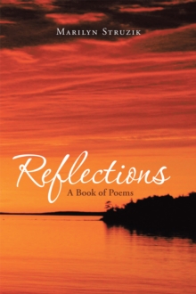 Reflections : A Book of Poems