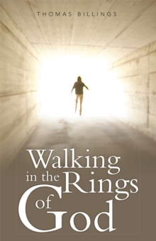 Walking in the Rings of God