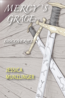 Mercy'S Grace : Discoveries