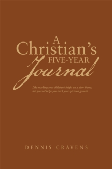 A Christian'S Five-Year Journal