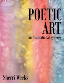 Poetic Art : An Inspirational Synergy