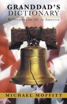 Granddad's Dictionary : Reflections on Life in America