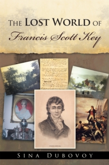 The Lost World of Francis Scott Key