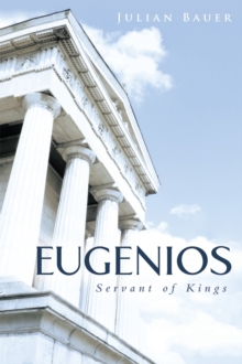 Eugenios : Servant of Kings