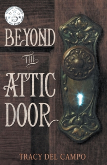 Beyond the Attic Door