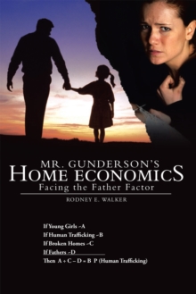 Mr. Gunderson's Home Economics : Facing the Father Factor