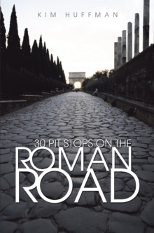 30 Pit Stops on the Roman Road