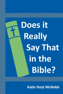 Does It Really Say That in the Bible?