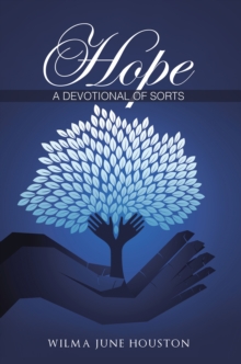 Hope : A Devotional of Sorts