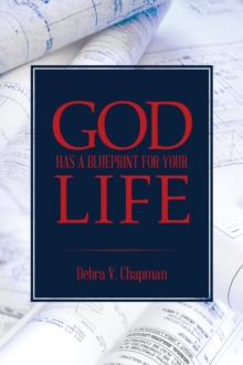 God Has a Blueprint for Your Life