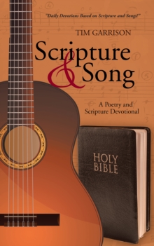 Scripture & Song : A Poetry and Scripture Devotional