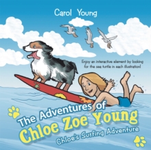 The Adventures of Chloe Zoe Young : Chloe's Surfing Adventure