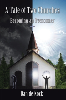 A Tale of Two Churches : Becoming an Overcomer