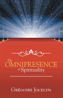 The Omnipresence of Spirituality