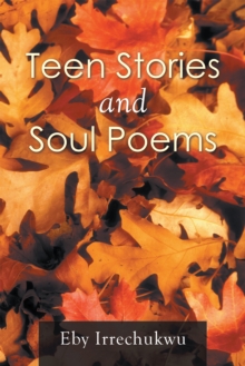 Teen Stories and Soul Poems