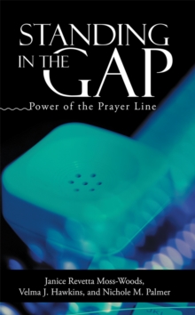 Standing in the Gap : Power of the Prayer Line