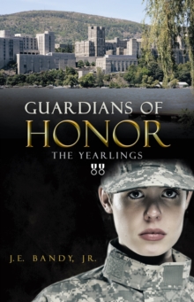 Guardians of Honor: the Yearlings